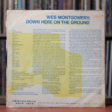 Load image into Gallery viewer, Wes Montgomery - Down Here On The Ground - Taiwan Import - 1969 CSJ, VG/VG
