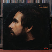 Load image into Gallery viewer, Roy Buchanan - In The Beginning - 1974 Polydor, VG+/VG+
