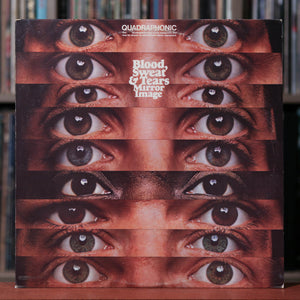Blood, Sweat & Tears - Mirror Image - Quadraphonic - 1974 CBS, VG+/VG+