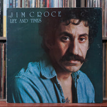 Load image into Gallery viewer, Jim Croce - Life And Times - 1973 ABC Records, VG/VG
