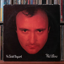 Load image into Gallery viewer, Phil Collins - No Jacket Required - 1985 Atlantic, VG/VG
