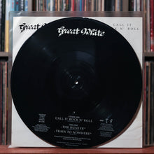 Load image into Gallery viewer, Great White - Call It Rock&#39;N&#39;Roll - UK PICTURE DISC 1991 Capitol Records, EX/EX
