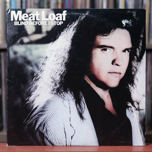 Meatloaf - Blind Before I Stop - 1986 Atlantic, VG/EX