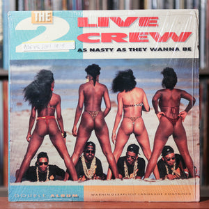 2 Live Crew - As Nasty As They Wanna Be - 2LP - 1989 Luke Skyywalker Records, VG+/VG w/Shrink