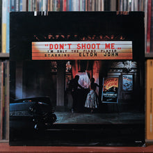 Load image into Gallery viewer, Elton John - Don't Shoot Me I'm Only The Piano Player - 1973 MCA Records, VG/VG
