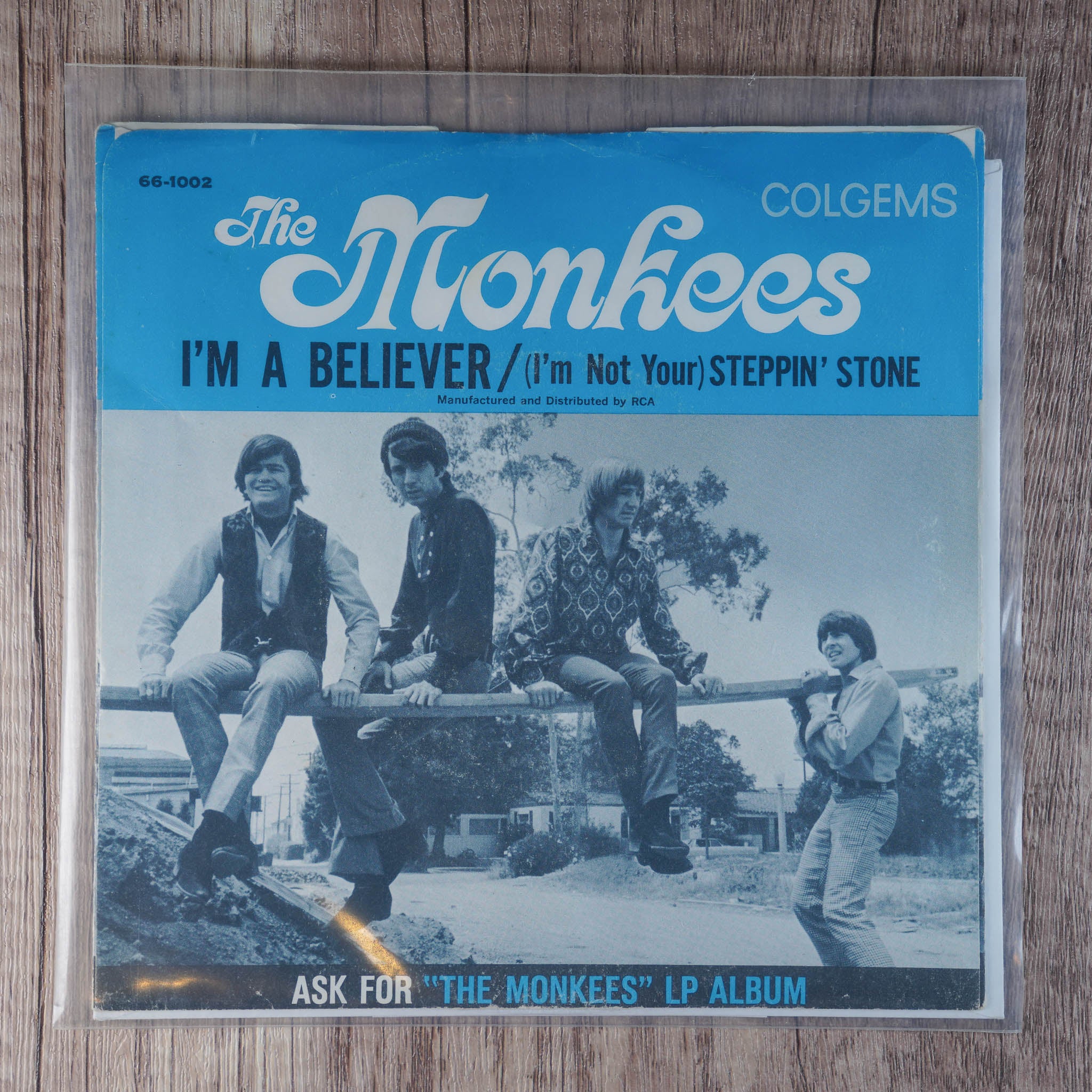 The Monkees - I'm A Believer / (I'm Not Your) Stepping Stone - 7