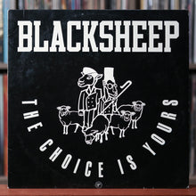 Load image into Gallery viewer, BlackSheep - The Choice Is Yours - 12&quot; Single - 1991 Mercury, VG+/VG+
