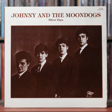 Load image into Gallery viewer, The Beatles - Johnny And The Moondogs - Silver Days - RARE - 1970&#39;s Warwick, VG/VG
