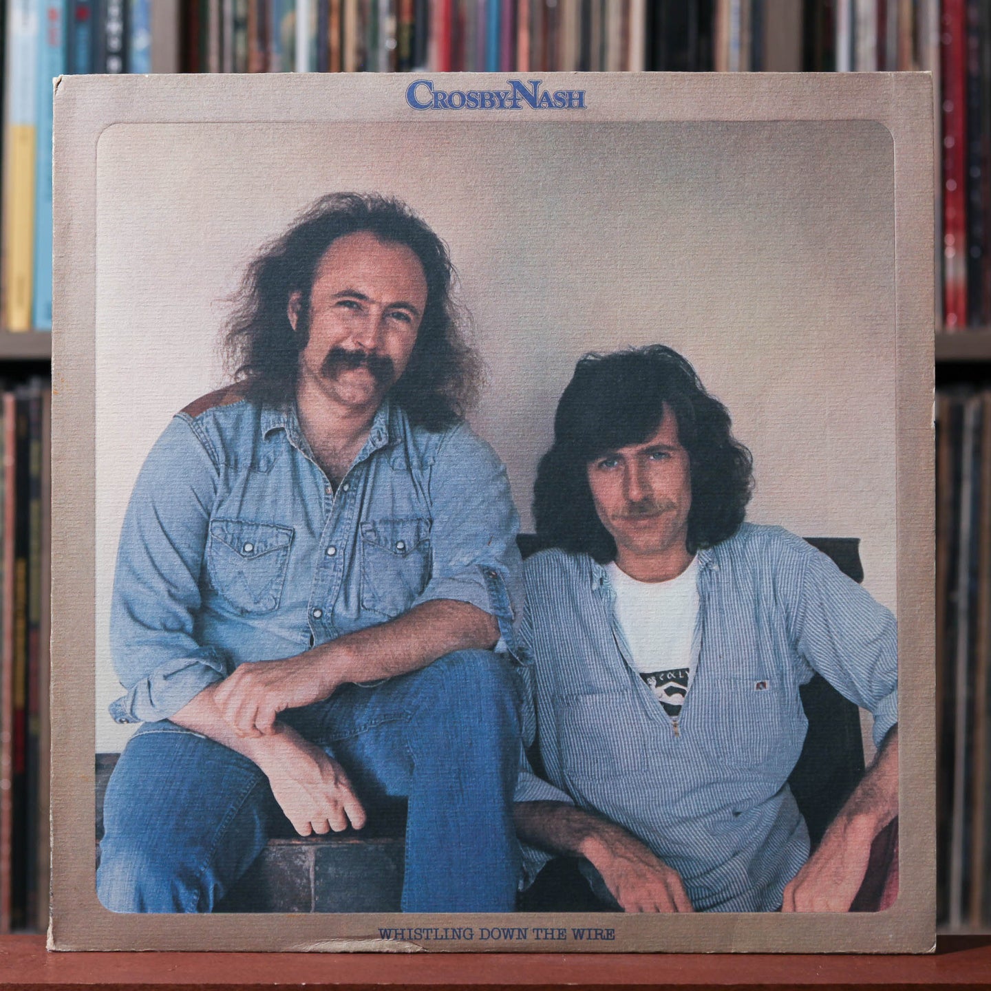 Crosby-Nash - Whistling Down The Wire - 1976 ABC, VG/VG