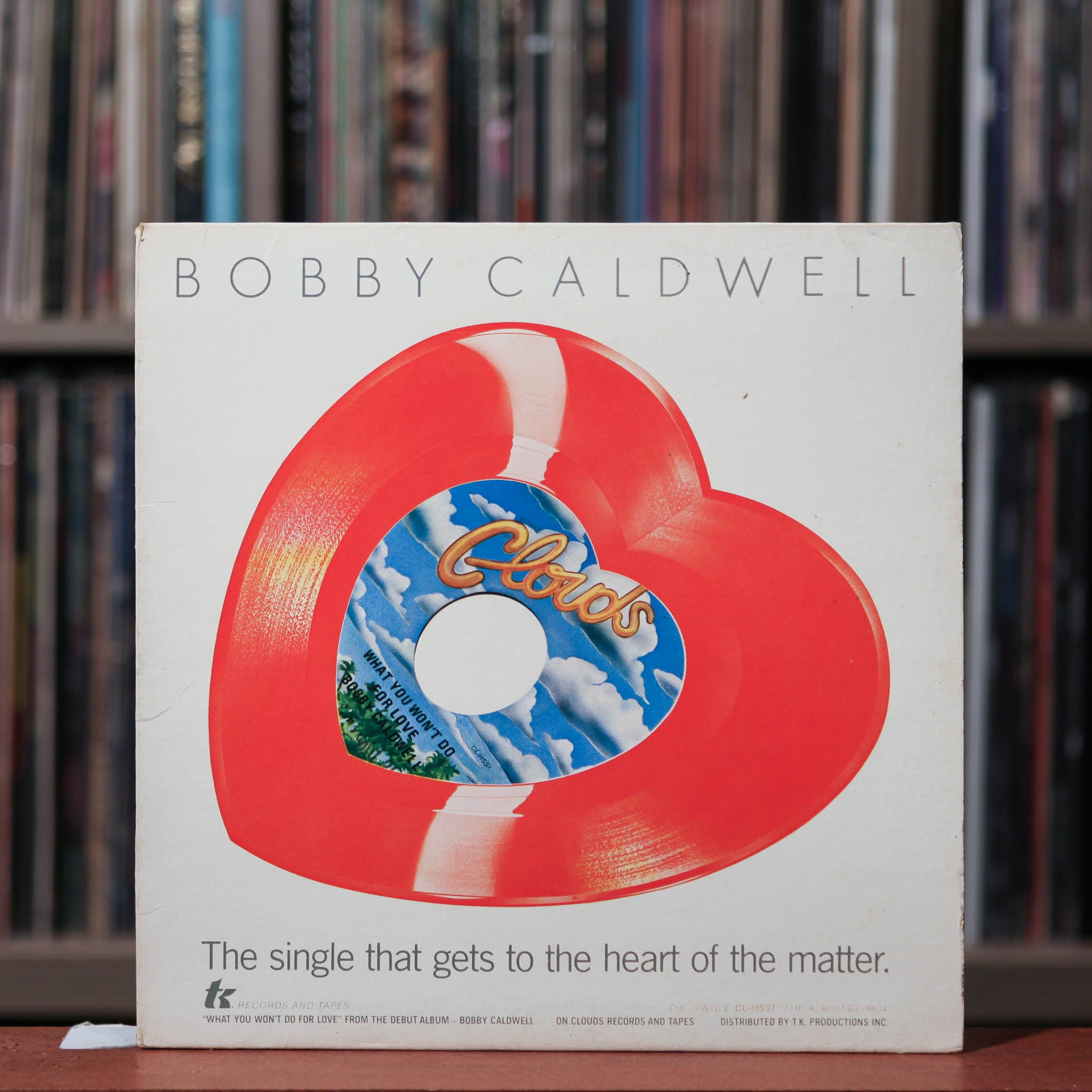 Bobby Caldwell - What You Won't Do For Love / Love Won't Wait - 45 RPM
