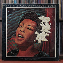 Load image into Gallery viewer, Billie Holiday - The Billie Holiday Story Volume III -  2LP - 1973 Columbia, VG/VG+
