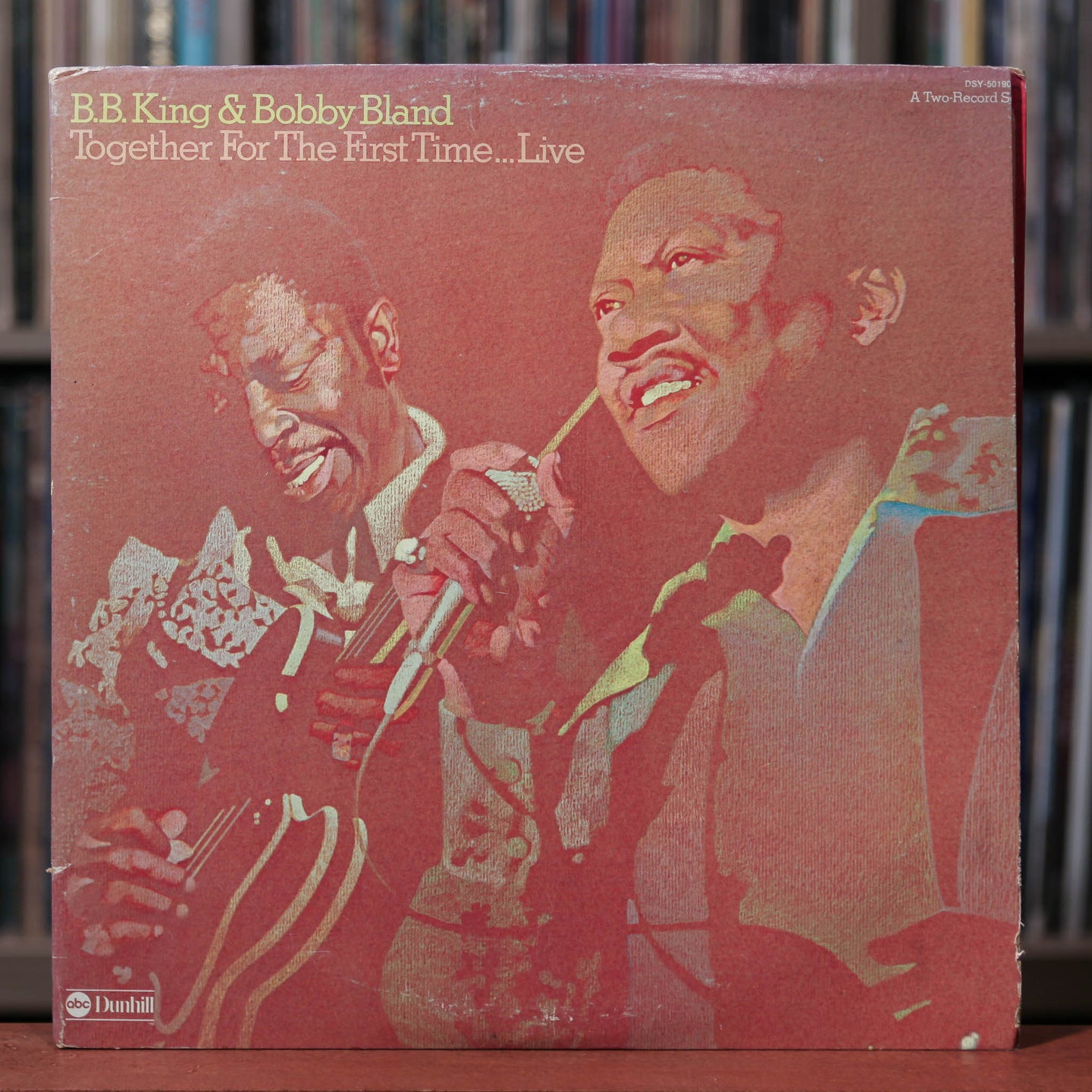 B.B. King & Bobby Bland - Together For The First Time... Live - 2LP - 1974 ABC Dunhill, VG+/EX