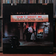 Load image into Gallery viewer, Elton John - Don&#39;t Shoot Me I&#39;m Only The Piano Player - 1973 MCA, VG+/VG+
