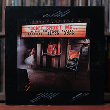 Load image into Gallery viewer, Elton John - Don&#39;t Shoot Me I&#39;m Only The Piano Player - 1973 MCA, VG+/VG+

