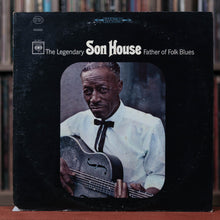 Load image into Gallery viewer, Son House - Father Of Folk Blues - 1970&#39;s Columbia, VG/VG
