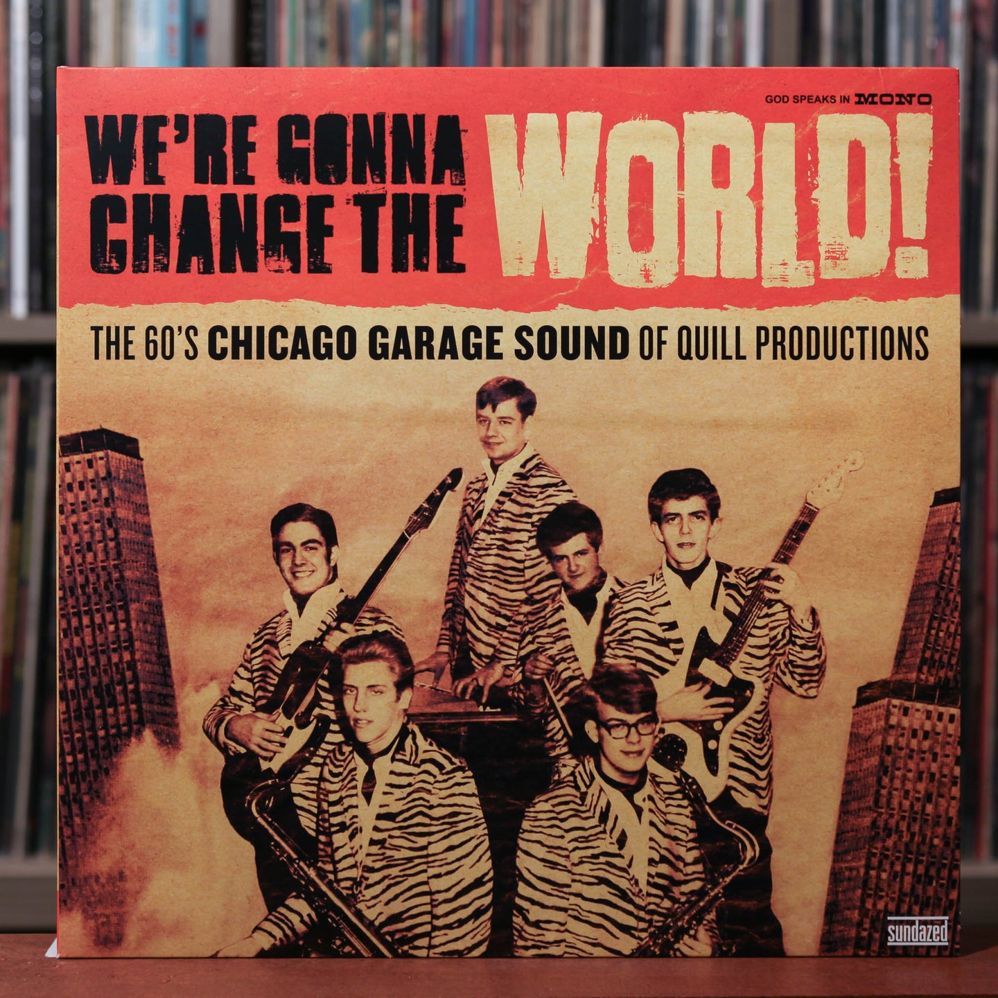 Various - We're Gonna Change The World! (The 60's Chicago Garage Sound Of Quill Productions) - 2009 Sundazed Music, EX/EX