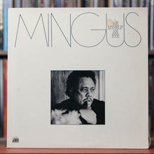 Load image into Gallery viewer, Charles Mingus - Me Myself An Eye - 1979 Atlantic, VG+/EX w/Shrink
