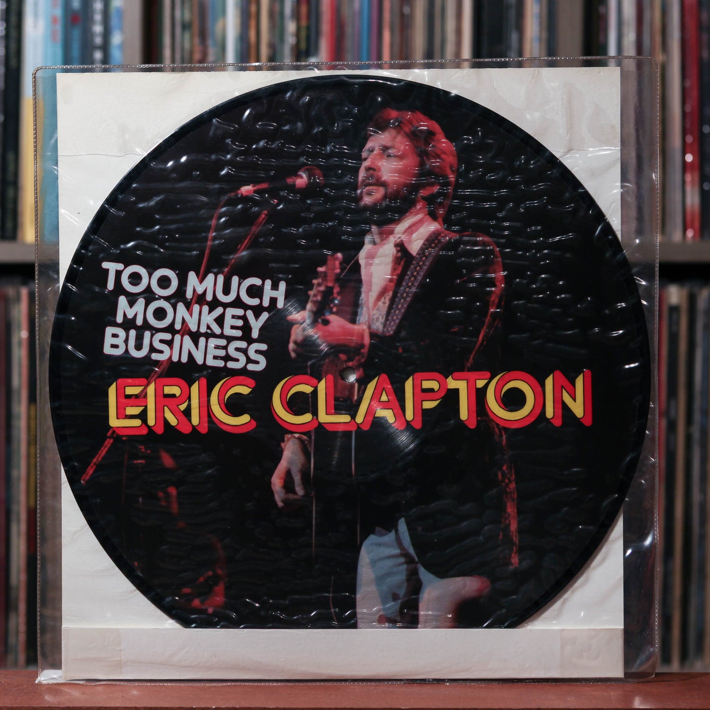 Eric Clapton - Too Much Monkey Business- 1984 GERMAN PICTURE DISC, Astan, VG+/VG