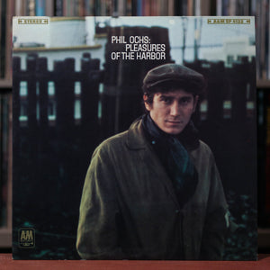 Phil Ochs - Pleasures Of The Harbor - 1967 A&M, EX/EX