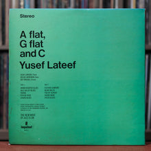 Load image into Gallery viewer, Yusef Lateef - A Flat, G Flat And C - 1967 Impulse!, VG+/VG
