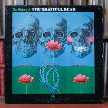 Load image into Gallery viewer, Grateful Dead - The History Of The Grateful Dead - 1972 Pride, VG/NM

