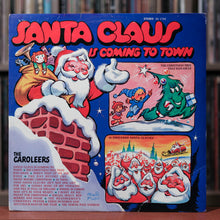 Load image into Gallery viewer, The Caroleers - Santa Claus Is Coming To Town - TInkerbell Records, VG/VG
