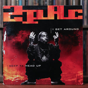2Pac - I Get Around / Keep Ya Head Up - 1993 Interscope, VG/VG