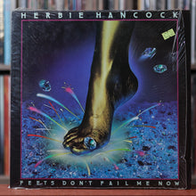 Load image into Gallery viewer, Herbie Hancock - Feets Don&#39;t Fail Me Now - 1979 Columbia, EX/EX w/Shrink
