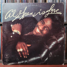 Load image into Gallery viewer, Al Green - Al Green Is Love - 1975 Hi Records, VG/VG+
