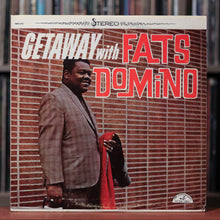 Load image into Gallery viewer, Fats Domino - Getaway With Fats Domino - 1965 ABC, EX/VG+
