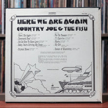 Load image into Gallery viewer, Country Joe &amp; The Fish - 3 LP Bundle -  Greatest Hits, Here We Are Again, I Feel Like I&#39;m Fixing To Die
