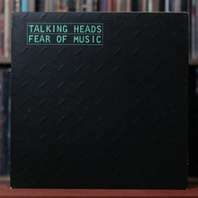 Load image into Gallery viewer, Talking Heads - Fear of Music - 1979 Sire, VG/+VG+
