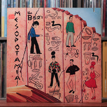 Load image into Gallery viewer, The B-52's - Mesopotamia - 1982 Warner Bros. Records, VG/EX
