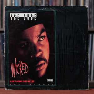 Ice Cube - Wicked / U Ain't Gonna Take My Life - 12" Single - 1992 Priority, VG/VG