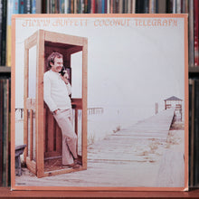 Load image into Gallery viewer, Jimmy Buffett - Coconut Telegraph - 1981 MCA Records, VG/VG
