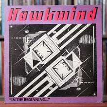 Load image into Gallery viewer, Hawkwind - In The Beginning... - UK Import - 1985 Demi Monde, VG+/VG+
