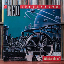 Load image into Gallery viewer, REO Speedwagon - Wheels Are Turnin' - 1984 Epic, VG/VG+
