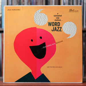 Ken Nordine Featuring The Fred Katz Group - Word Jazz - 1957 Dot Records, VG+/VG+