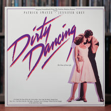 Load image into Gallery viewer, Dirty Dancing - Original Motion Picture Soundtrack - 1987 RCA Victor, VG+/EX
