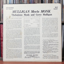 Load image into Gallery viewer, Thelonious Monk And Gerry Mulligan - Mulligan Meets Monk - 1959 Riverside, VG+/VG+
