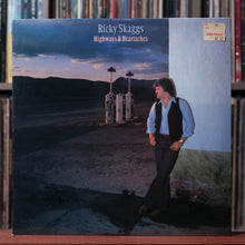 Load image into Gallery viewer, Ricky Skaggs - Highways &amp; Heartaches - 1982 Epic SEALED
