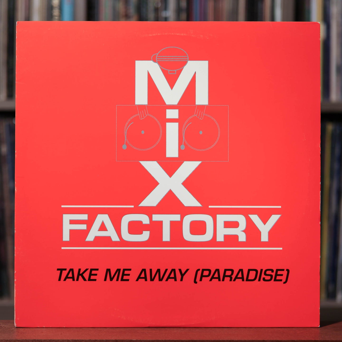 Mix Factory - Take Me Away (Paradise) - 1992 All Around The World, VG+/VG