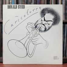 Load image into Gallery viewer, Donald Byrd - Caricatures - 1976 Blue Note, VG+/VG+
