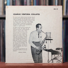 Load image into Gallery viewer, Charlie Ventura - Charlie Ventura Collates - 10&quot; LP - 1952 Mercur
