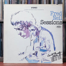 Load image into Gallery viewer, Fred Neil - Sessions - 1968 Capitol, VG/VG
