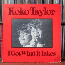 Load image into Gallery viewer, Koko Taylor - I Got What It Takes - 1975 Alligator Records, VG/VG
