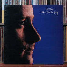 Load image into Gallery viewer, Phil Collins - Hello, I Must Be Going! - 1982 Atlantic, VG+/VG+
