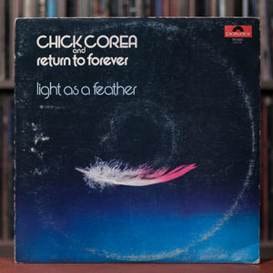 Chick Corea & Return To Forever - Light As A Feather - 1973 Polydor, VG/VG+