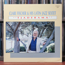 Load image into Gallery viewer, Clare Fischer &amp; His Latin Jazz Sextet - Tjaderama - 1988 Trend, VG+/EX
