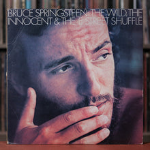 Load image into Gallery viewer, Bruce Springsteen - The Wild, The Innocent &amp; The E Street Shuffle - Philippines Import - 1973  Columbia, VG/VG+
